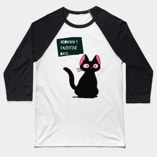 CAT BLACK PINK VALENTINE Baseball T-Shirt